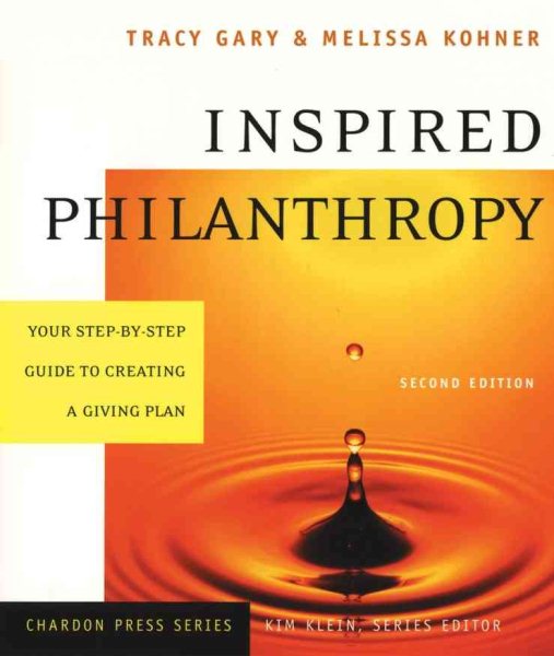 Inspired Philanthropy: Your Step-by-Step Guide to Creating a Giving Plan, 2nd Edition cover