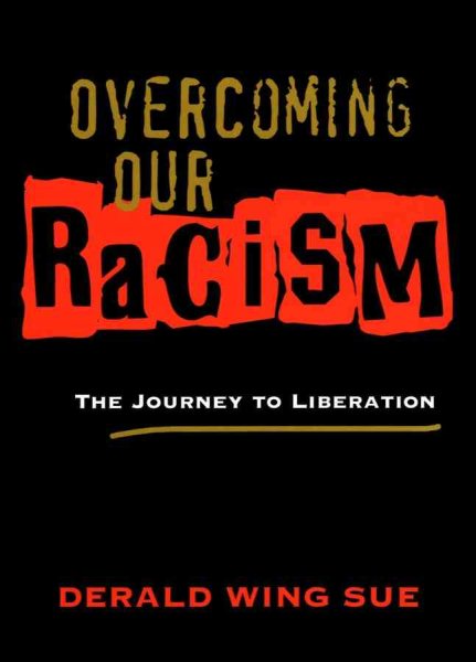 Overcoming Our Racism: The Journey to Liberation cover