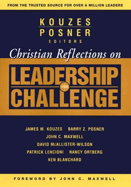 Christian Reflections on The Leadership Challenge (J-B Leadership Challenge: Kouzes/Posner) cover