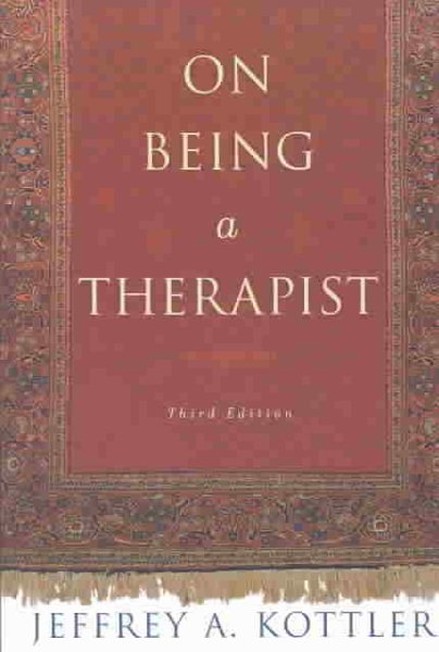 On Being a Therapist (JOSSEY BASS SOCIAL AND BEHAVIORAL SCIENCE SERIES) cover