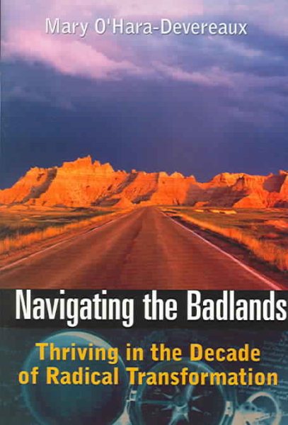 Navigating the Badlands: Thriving in the Decade of Radical Transformation cover