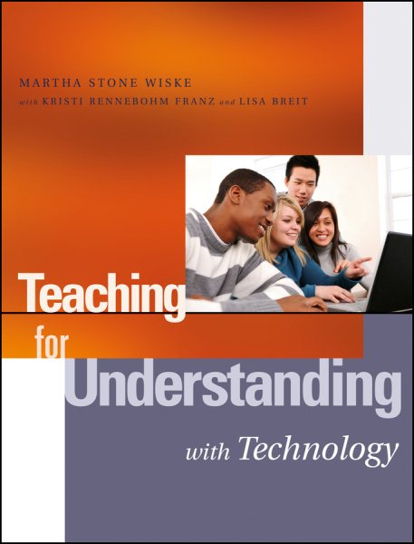 Teaching for Understanding with Technology cover