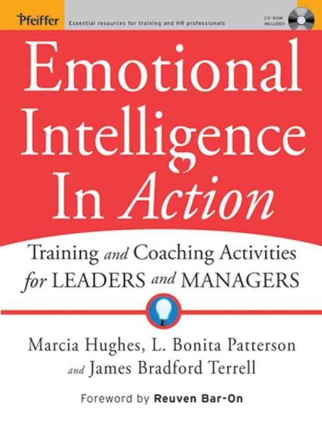 Emotional Intelligence In Action: Training and Coaching Activities for Leaders and Managers cover