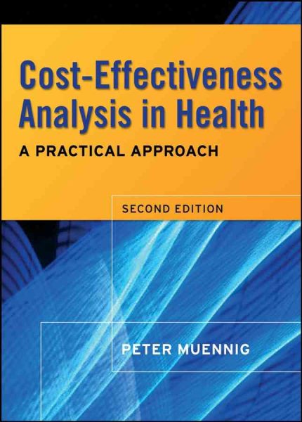 Cost-Effectiveness Analysis in Health: A Practical Approach cover