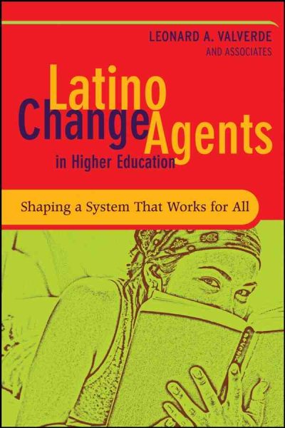 Latino Change Agents in Higher Education: Shaping a System that Works for All cover
