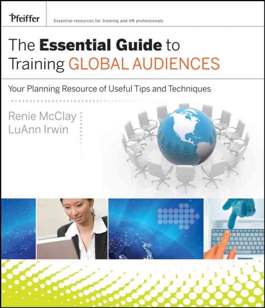The Essential Guide to Training Global Audiences: Your Planning Resource of Useful Tips and Techniques cover