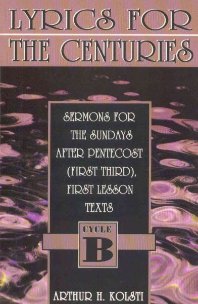 Lyrics For The Centuries (First Lesson Sermon Series, Cycle B) cover