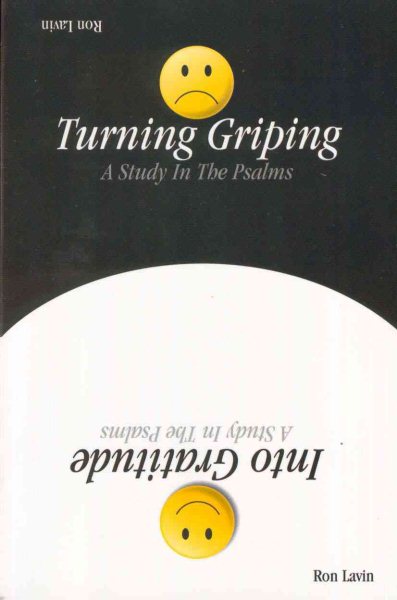 Turning Griping Into Gratitude cover