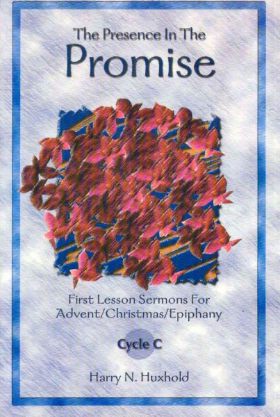 The Presence In The Promise (First Lesson Texts for Cycle C) cover
