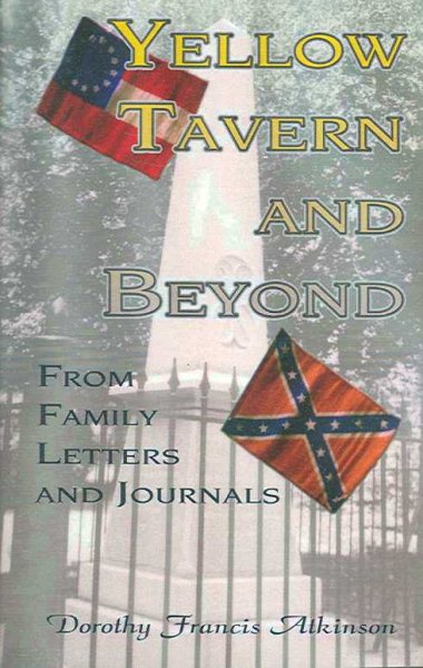 Yellow Tavern and Beyond, From Family Letters and Journals cover