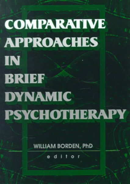 Comparative Approaches in Brief Dynamic Psychotherapy cover