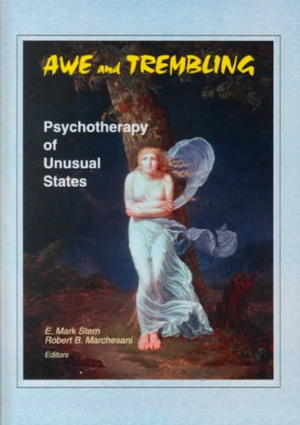 Awe and Trembling: Psychotherapy of Unusual States cover