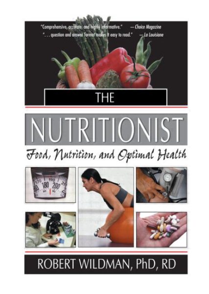 The Nutritionist: Food, Nutrition, and Optimal Health cover