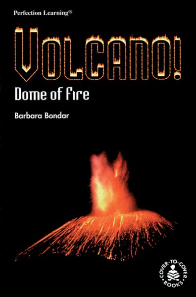 Volcano!: Dome of Fire (Cover-To-Cover Informational Books)