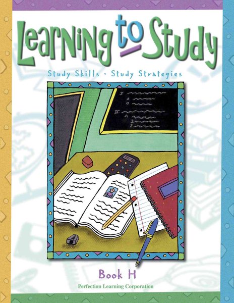 Learning to Study: Study Skills / Study Strategies, Book H