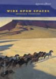 Wide Open Spaces: American Frontiers (Literature and Thought Series)