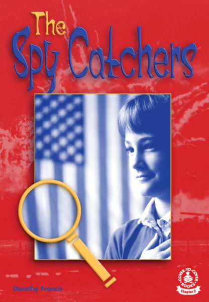 The Spy Catchers (Chapter 2 Books) cover