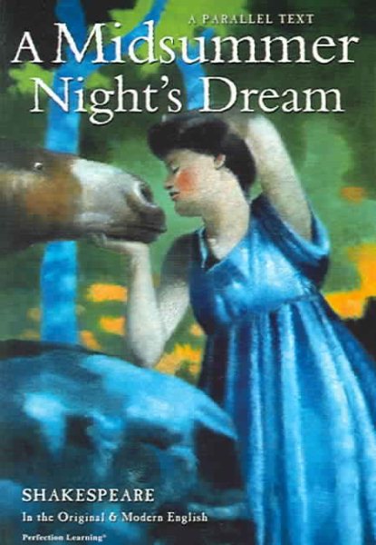 A Midsummer Night's Dream (The Shakespeare Parallel Text Series) cover