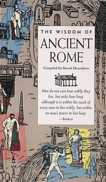 The Wisdom of Ancient Rome (Wisdom Of Series) cover