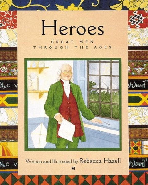 Heroes: Great Men Through the Ages cover
