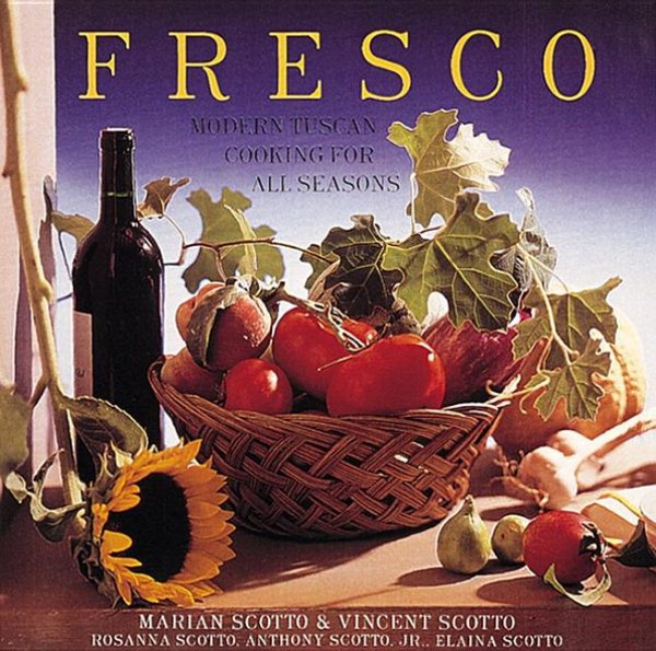 Fresco: Modern Tuscan Cooking for All Seasons cover