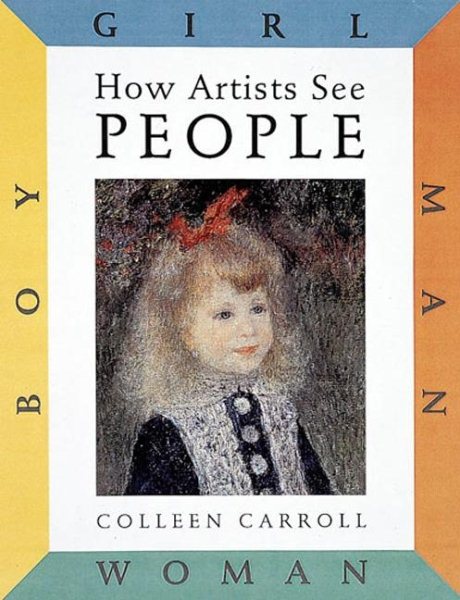 How Artists See People: Boy, Girl, Man, Woman (How Artist See, 3) cover