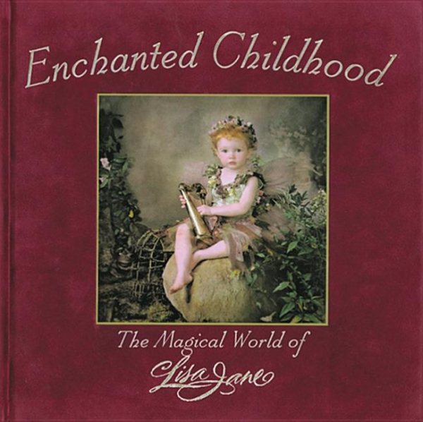 Enchanted Childhood: The Magical World of Lisa Jane cover