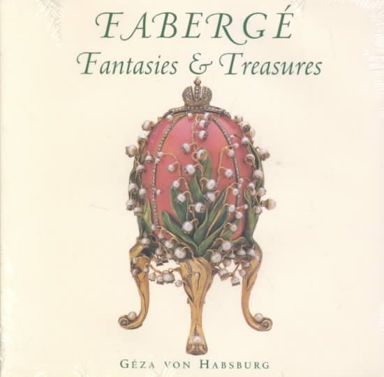 Faberge: Fantasies & Treasures cover