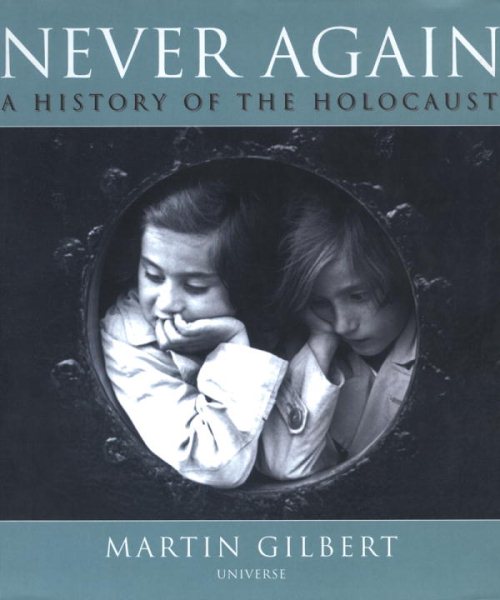 Never Again: The History of the Holocaust cover