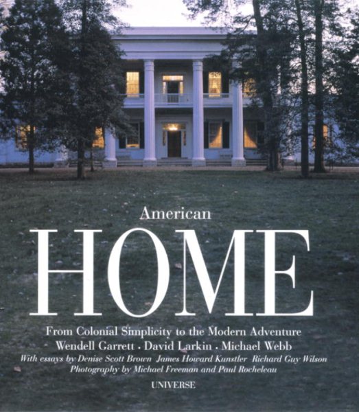 American Home: From Colonial Simplicity to the Modern Adventure cover