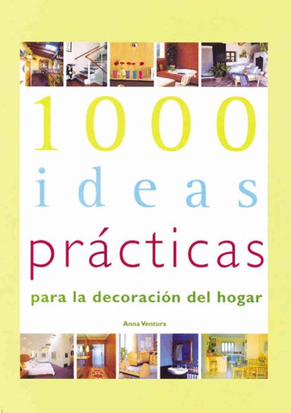 1000 Practical Ideas For Home Decoration, Spanish Edition cover