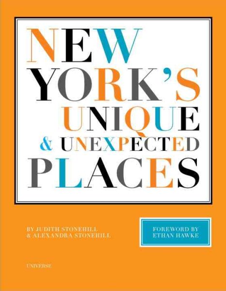 New York's Unique and Unexpected Places (New York Bound Books) cover