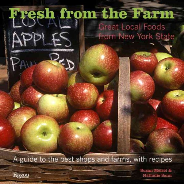 Fresh From the Farm: Great Local Foods From New York State cover