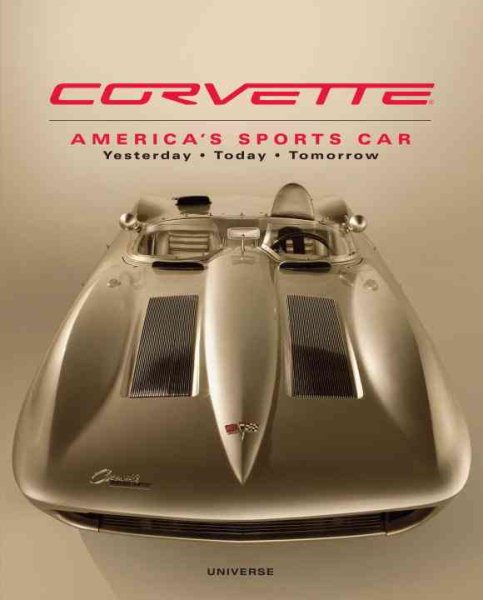 Corvette: America's Sports Car Yesterday, Today, Tomorrow cover