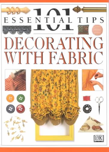 101 Essential Tips on Decorating with Fabric cover