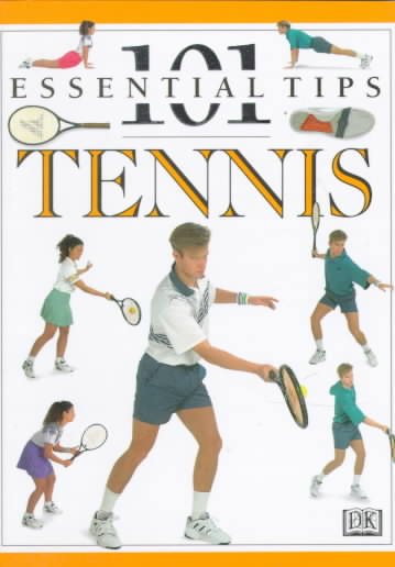 101 Essential Tips on Tennis cover