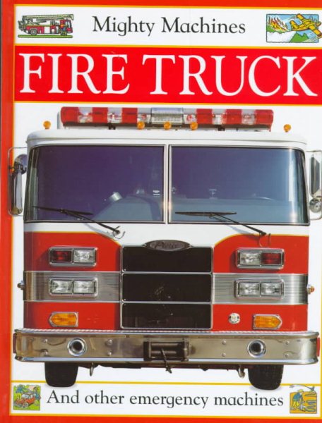 Fire Truck (Mighty Machines)