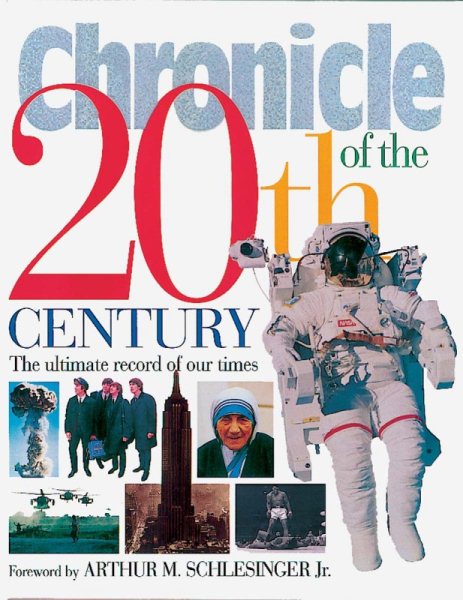 Chronicle of the 20th Century: The Ultimate Record of Our Times cover