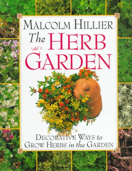 Malcolm Hillier's Herb Garden cover