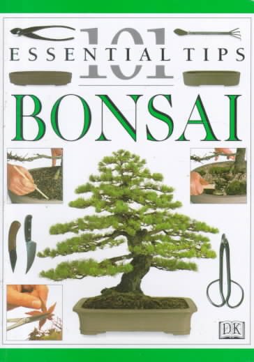 101 Essential Tips: Bonsai cover