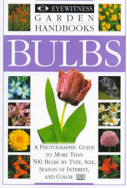 Eyewitness Garden Handbooks: Bulbs cover