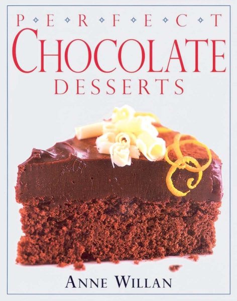 Perfect Chocolate Desserts cover
