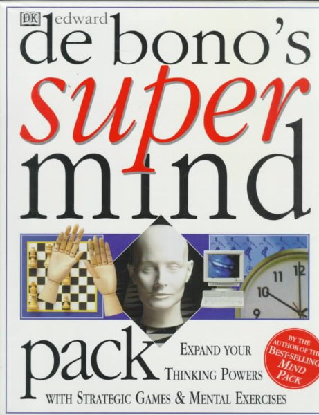 De Bono's Supermind Pack : Expand Your Thinking Powers With Strategic Games & Mental Exercises cover