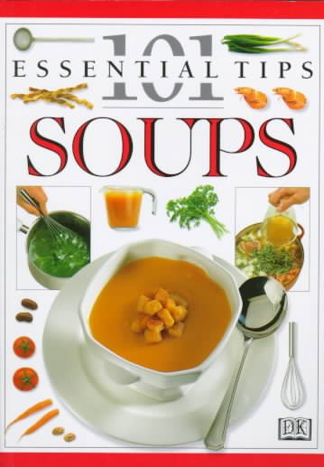 Soups (101 Essential Tips) cover