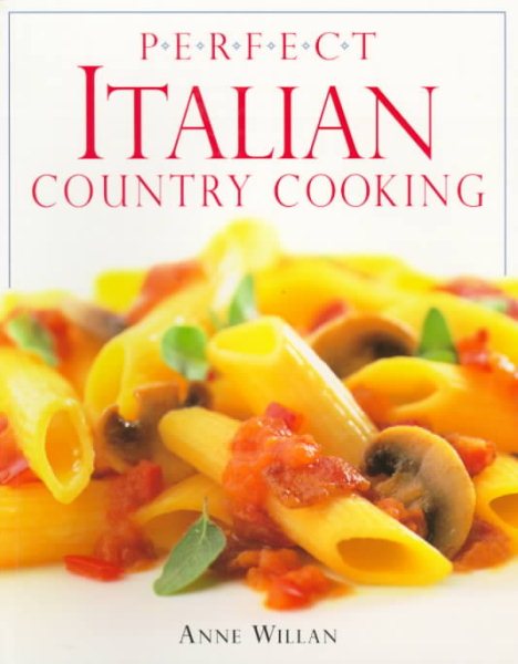 Perfect Italian Country Cooking cover