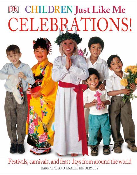 Children Just Like Me: Celebrations! cover