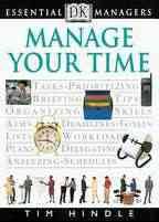 DK Essential Managers: Manage Your Time