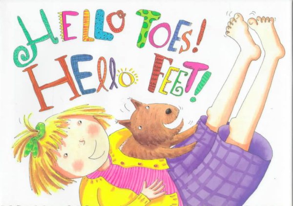 Hello Toes! Hello Feet! (DK Toddler Story Books) cover