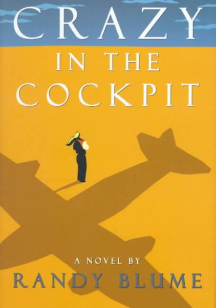 Crazy In The Cockpit: A Woman Pilot's Adventures In The Air cover