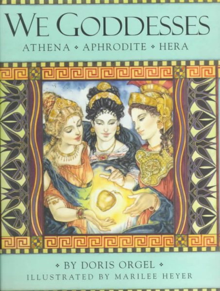 We Goddesses: Athena, Aphrodite, Hera cover